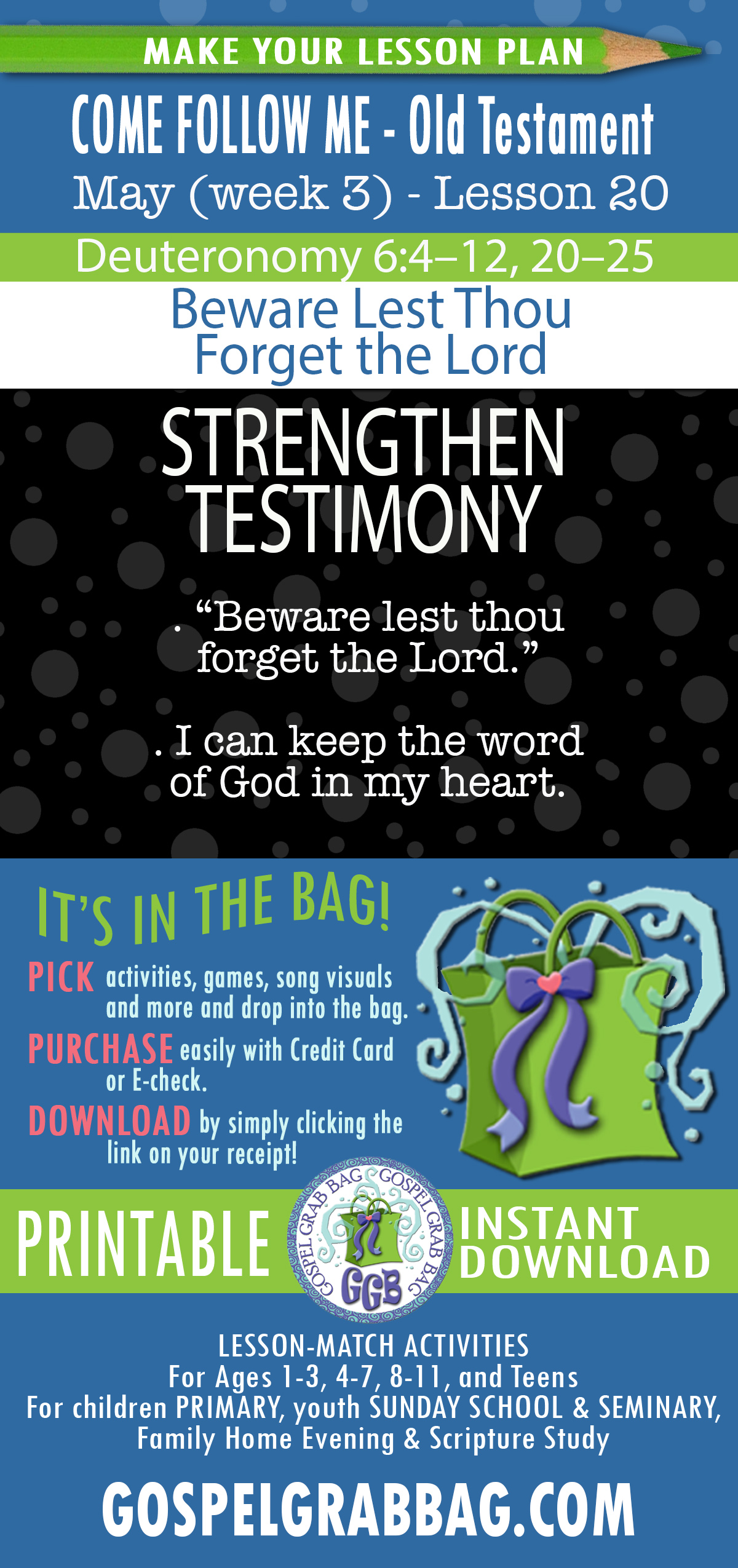 “Beware Lest Thou Forget the Lord” COME FOLLOW ME - Old Testament - May (week 3) Lesson Activities - Deuteronomy 6–8; 15; 18; 29–30; 34