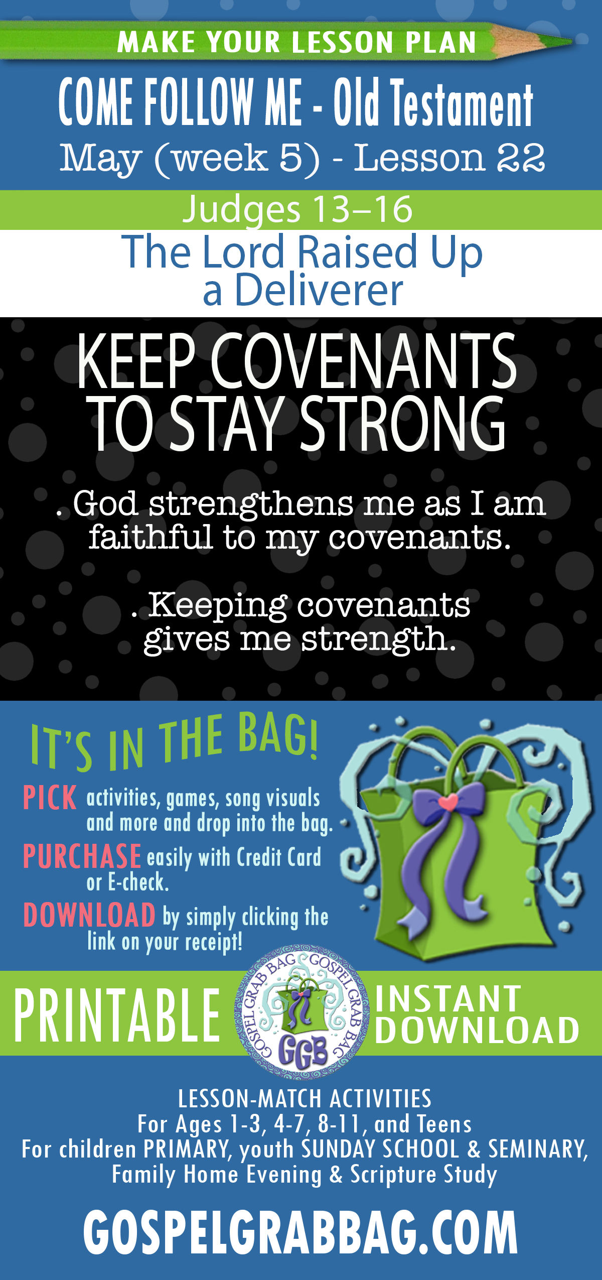 “The Lord Raised Up a Deliverer” COME FOLLOW ME - Old Testament - May (week 5) Lesson Activities - Judges 2-4; 6-8; 13-16