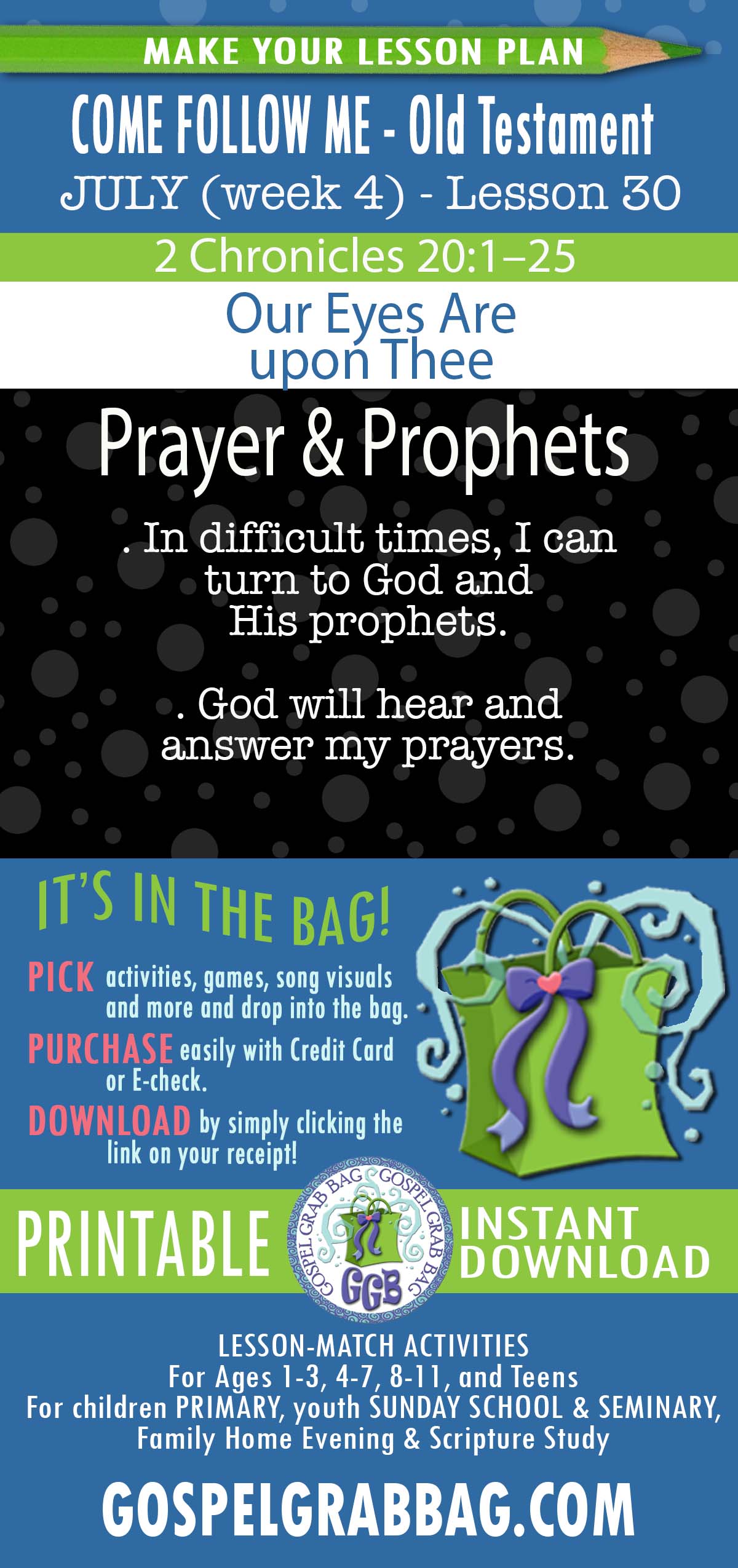 “Our Eyes Are upon Thee” COME FOLLOW ME - Old Testament - July (week 4) Lesson Activities