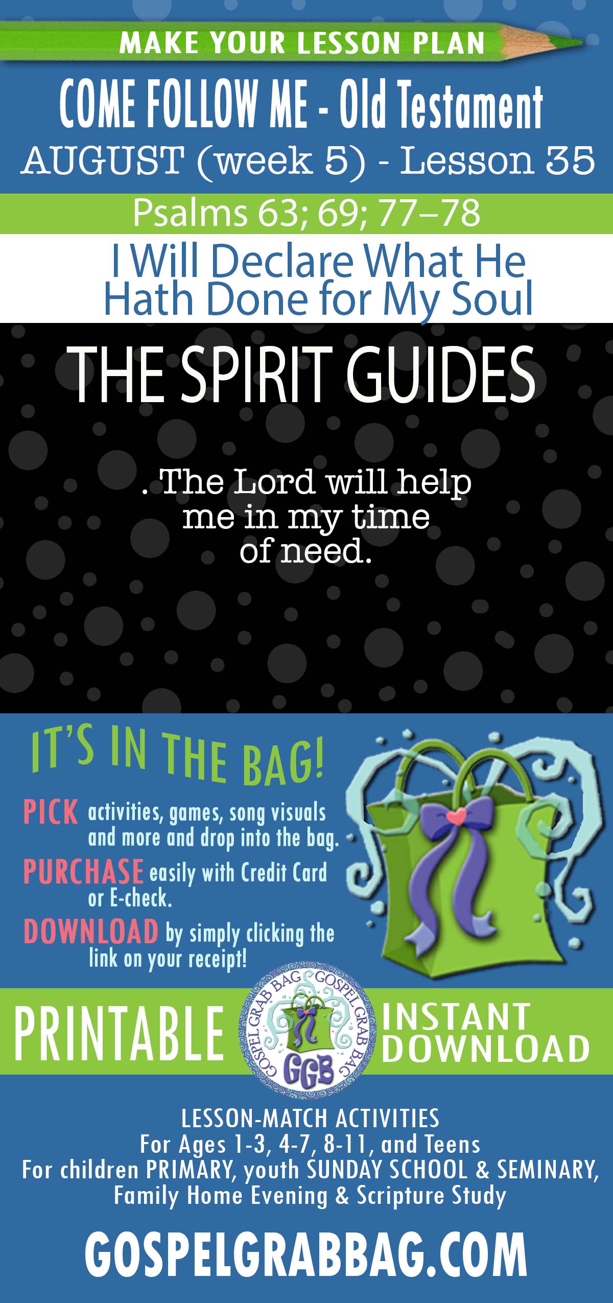 “I Will Declare What He Hath Done for My Soul” COME FOLLOW ME - Old Testament - August (week 5) Lesson Activities